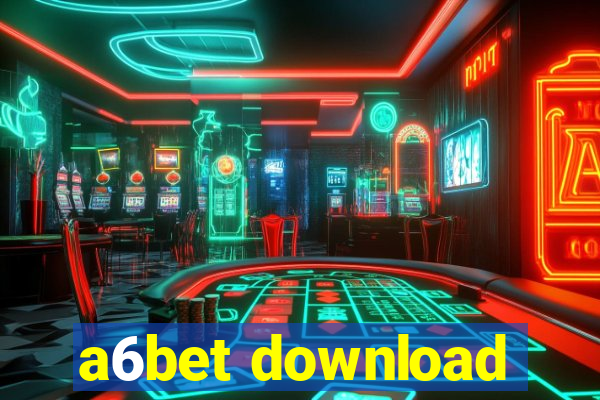 a6bet download